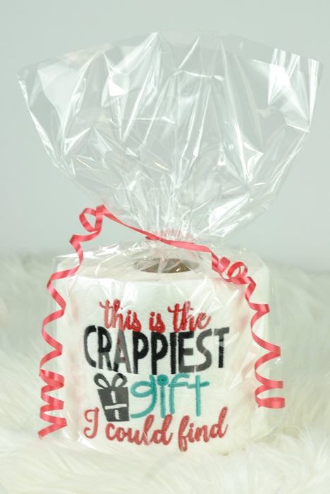 Embroidered Toilet Paper - "This is the crappiest gift I could fine"