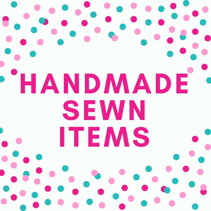 Handmade Sewn Items