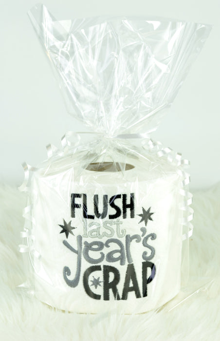 Embroidered Toilet Paper - "Flush last years crap"