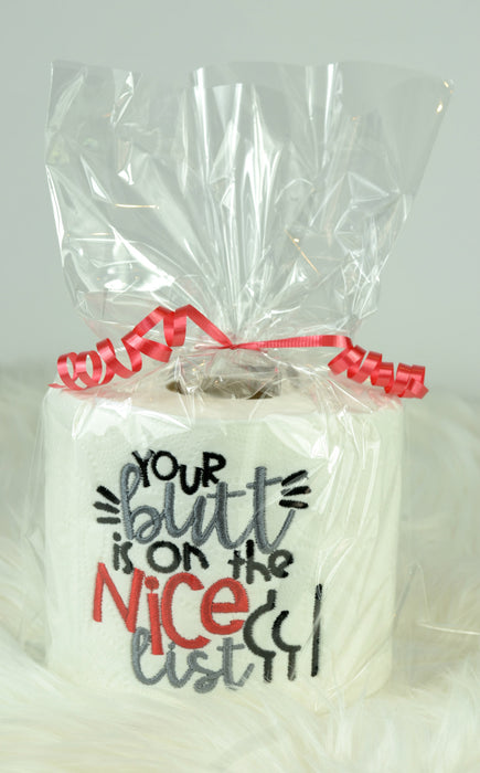 Embroidered Toilet Paper - "Your butt is on the nice list"